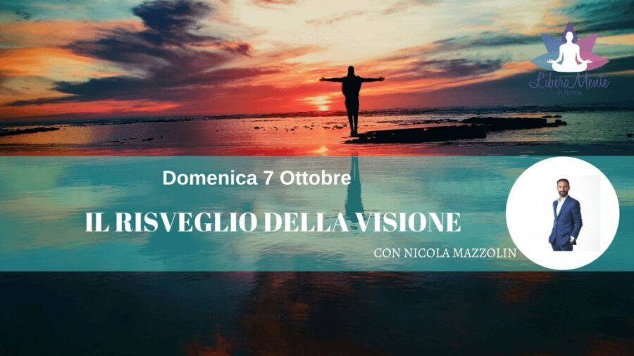 Il Risveglio della Visione