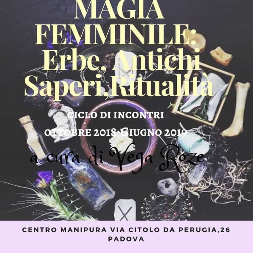 MAGIA FEMMINILE: Erbe, Antichi Saperi, Ritualità