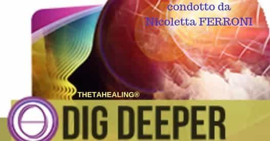 ThetaHealing® Dig Deeper
