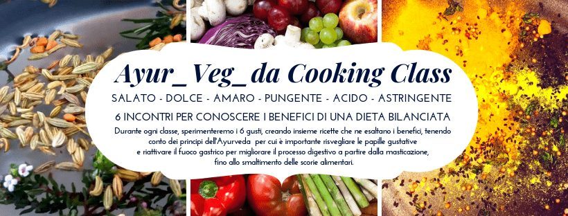 imparare la cucina VEG Ayurvedica