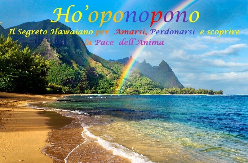 Ho'oponopono il Segreto Hawaiano