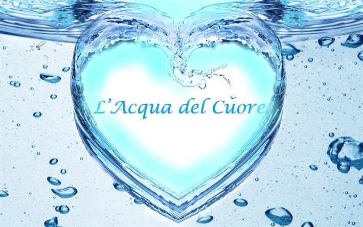 L'Acqua del Cuore