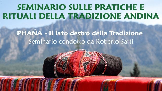 Seminario sulla Tradizione andina - Phaña