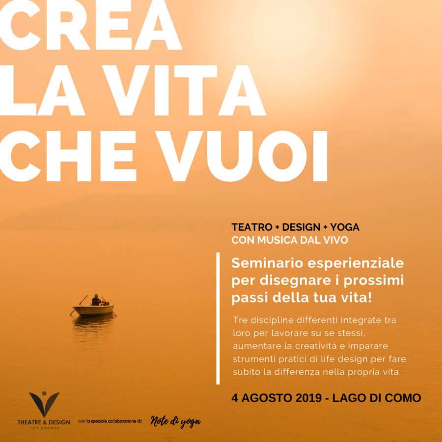 Crea la vita che vuoi