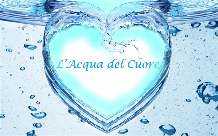 L'Acqua del Cuore