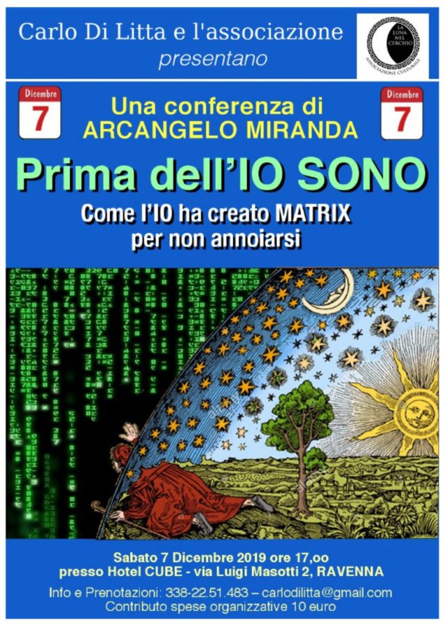 Conferenza - "Come l'IO ha creato MATRIX per non annoiarsi"