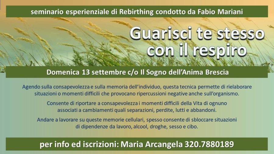 Guarisci te stesso - Seminario di Rebirthing