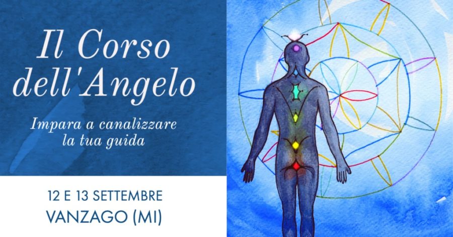Il corso dell'angelo: impara a canalizzare