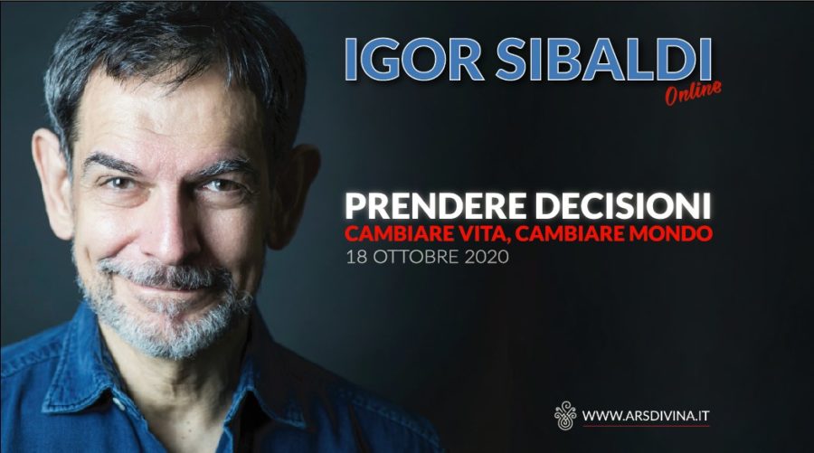 Igor Sibaldi - Prendere Decisioni