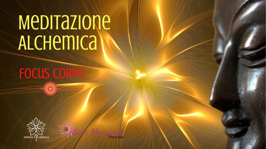 Meditazione Alchemica > focus corpo