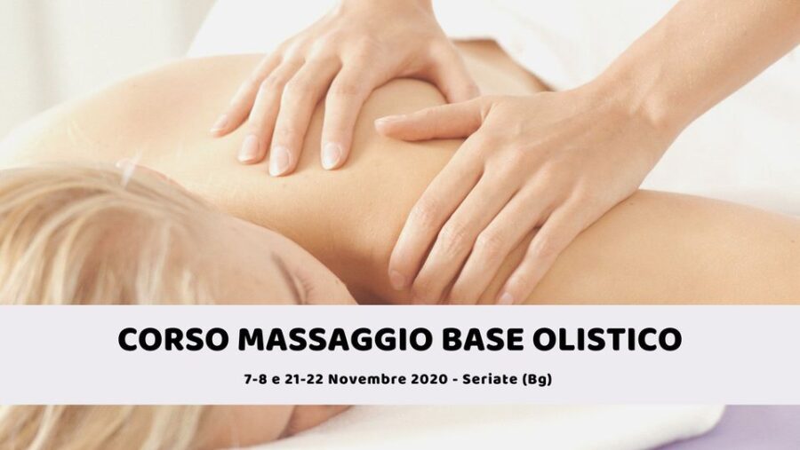 Corso massaggio base olistico