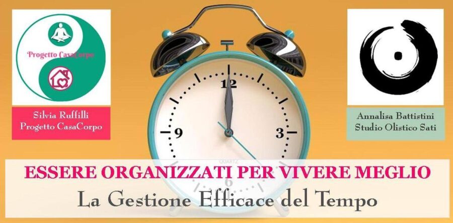 Essere organizzati per vivere meglio