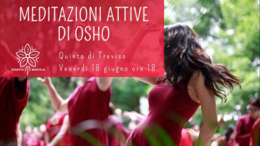 Meditazioni attive di Osho 18:00 - 20:00
