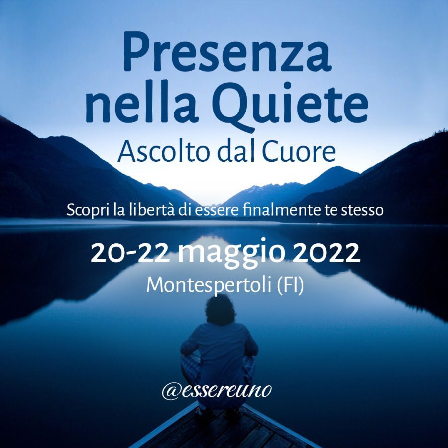 Presenza nella Quiete - Ascolto dal cuore