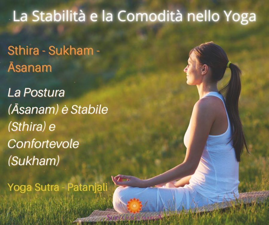 La stabilità e la comodità nello Yoga