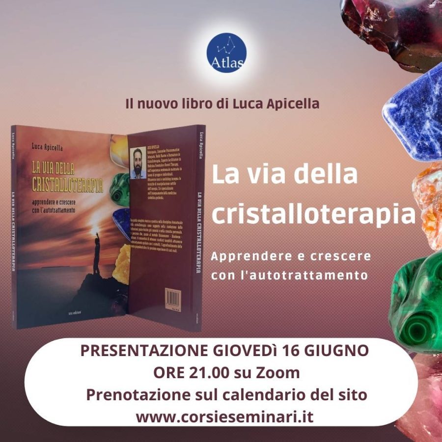 Luca Apicella presenta "La via della Cristalloterapia"