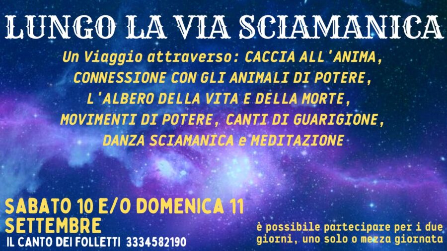 Lungo la Via Sciamanica