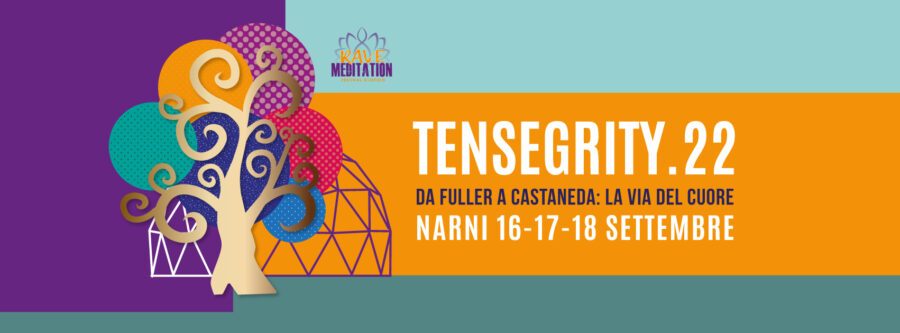 RaveMeditation 2022 -Tensegrity