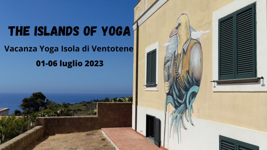 The Islands of Yoga 2023- Ventotene Island