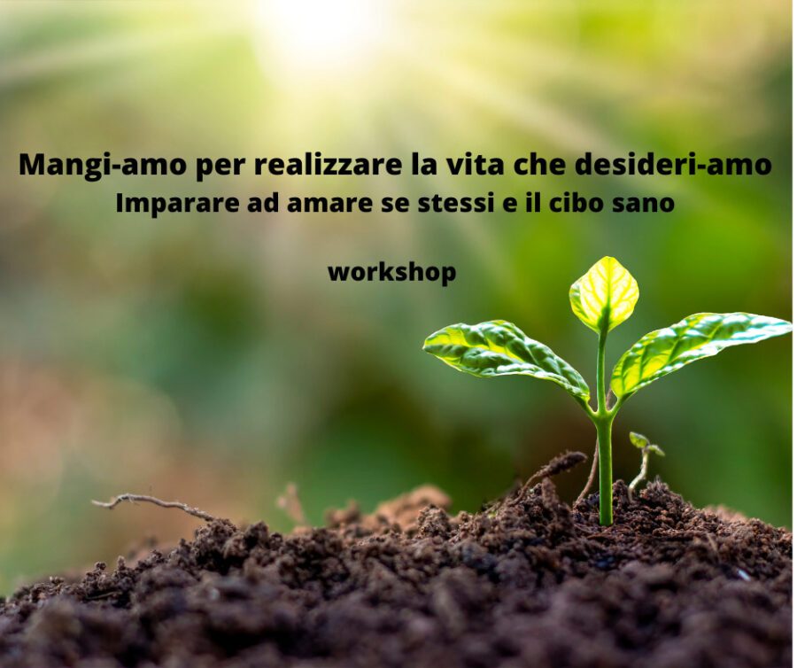 Imparare ad amare se stessi e il cibo sano