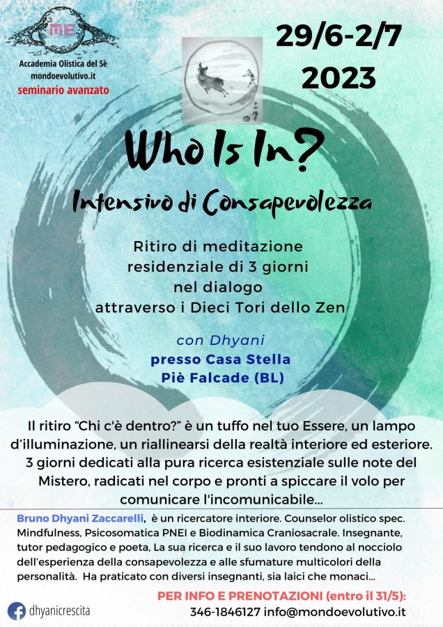 Intensivo di consapevolezza: Who Is In?