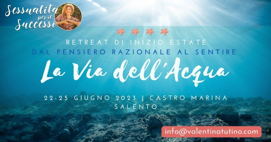 La Via dell'Acqua - Retreat Salento 2023