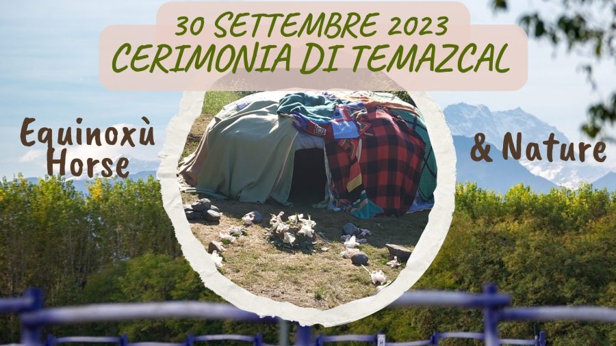 Cerimonia di Temazcal - Capanna Sudatoria