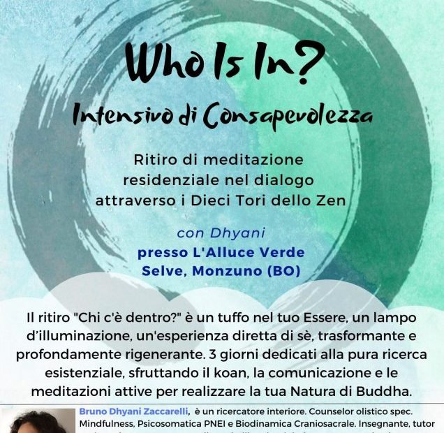 Intensivo di consapevolezza: Who Is In?