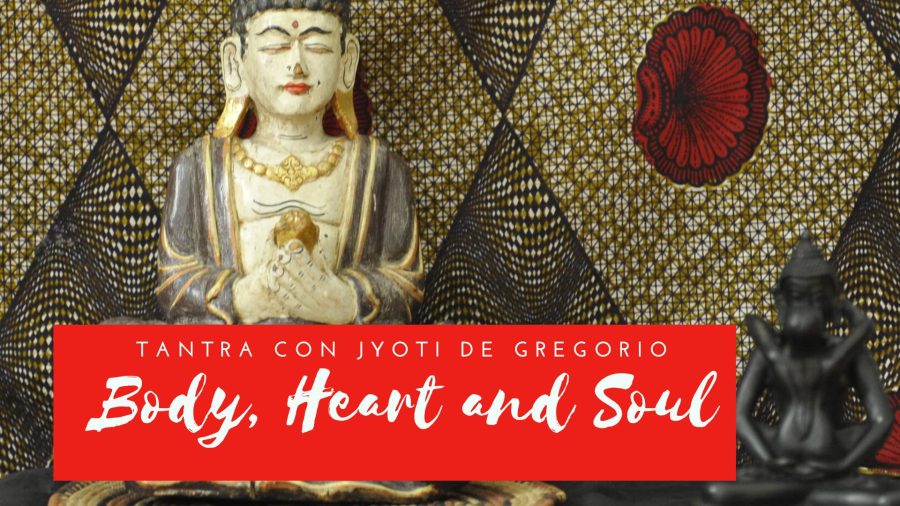 Corso di Tantra - Body Heart and Soul
