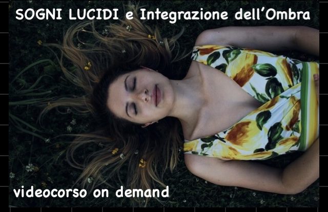 Sogni Lucidi – Videocorso on demand