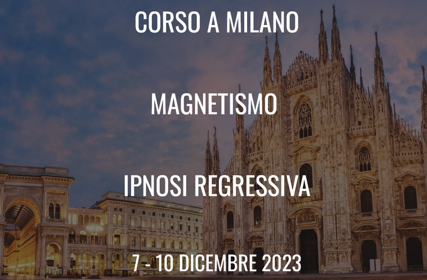 Corso Magnetismo e Ipnosi regressiva