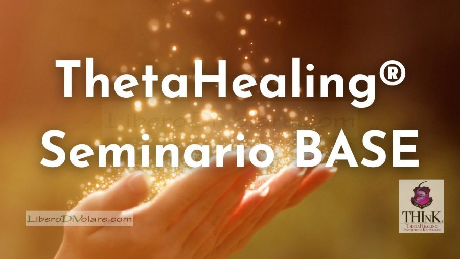 Seminario BASE ThetaHealing®