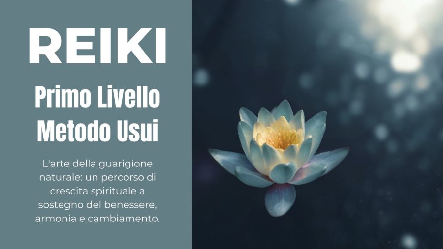 Primo livello Reiki metodo Usui