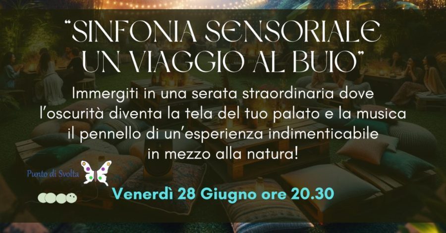 Sinfonia sensoriale: un viaggio al buio