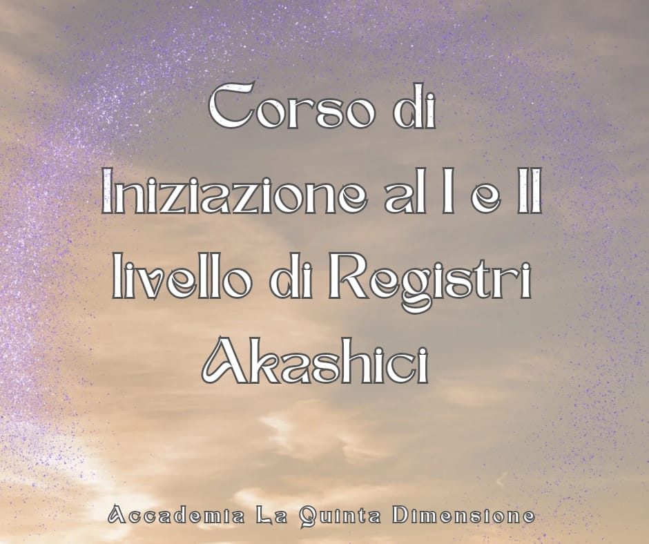 Iniziazione ai Registri Akashici
