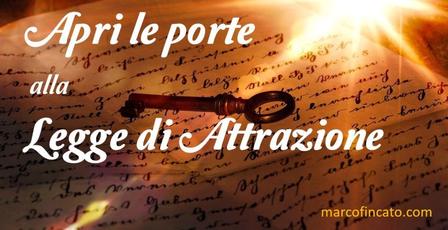 Apri le porte alla Legge d'Attrazione