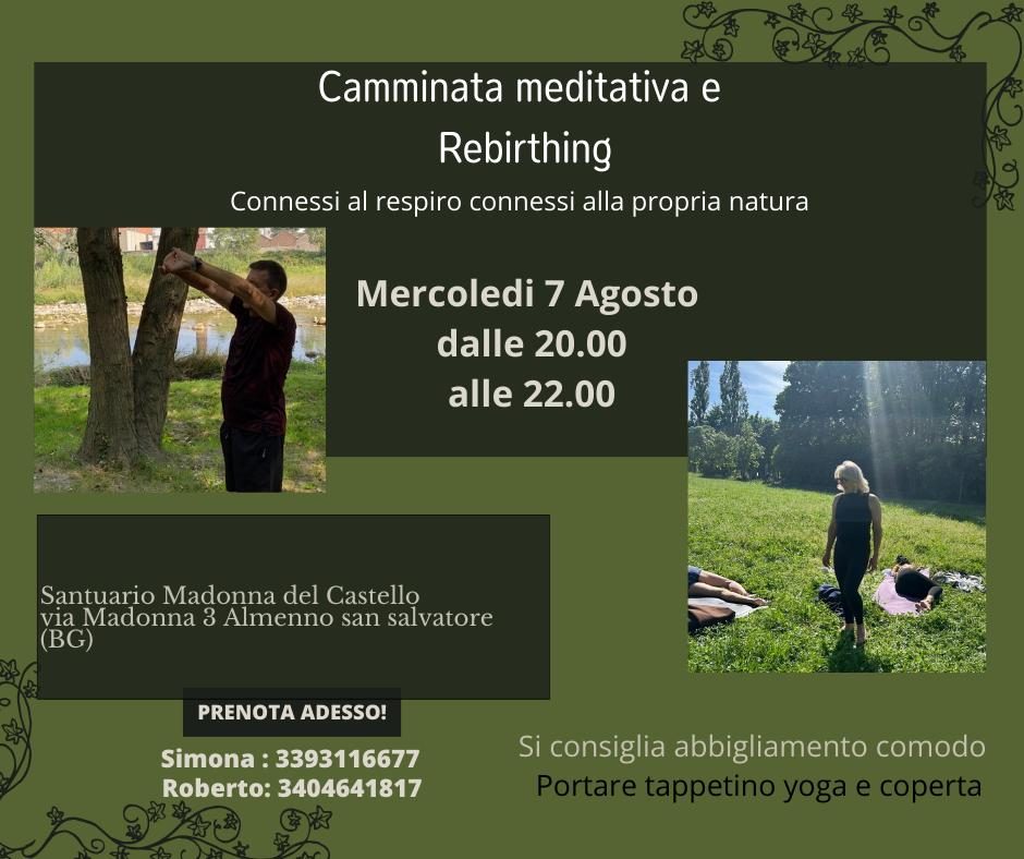 Meditazione camminata e Rebirthing