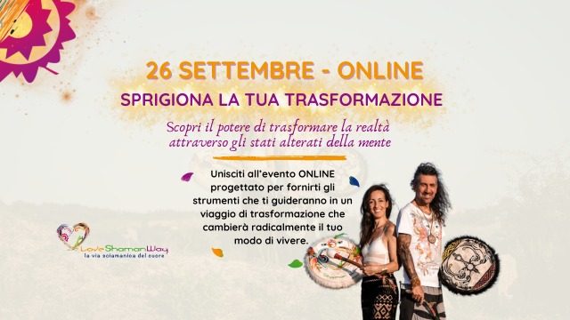 Sprigiona la tua trasformazione