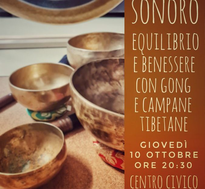 Bagno sonoro con gong e campane tibetane