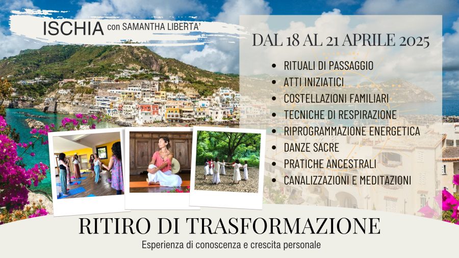 Ritiro di trasformazione a Ischia: ritiro di Pasqua con costellazioni familiari, pratiche sciamaniche e respirazione olotropica