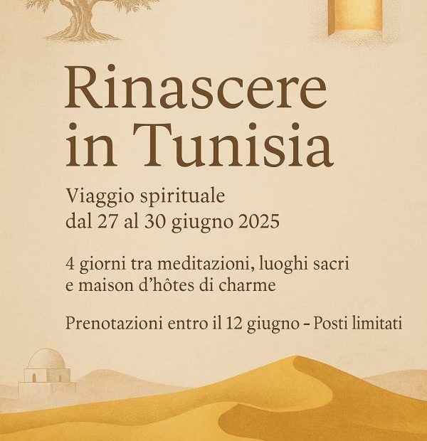 Rinascere in Tunisia – Viaggio spirituale
