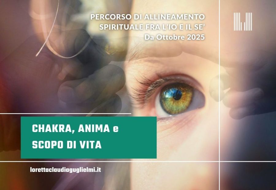 Chakra, anima e scopo di vita