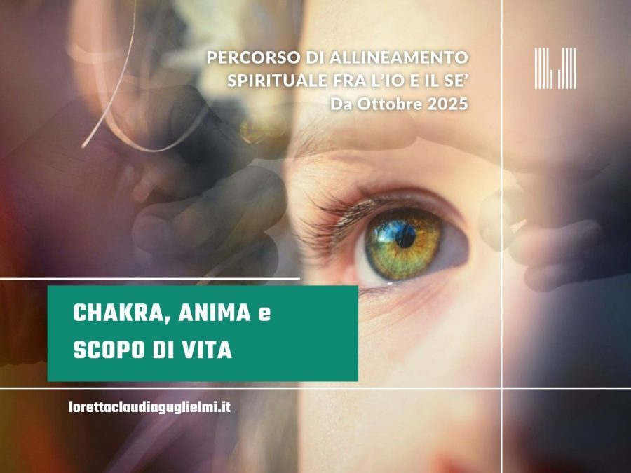 Chakra, anima e scopo di vita