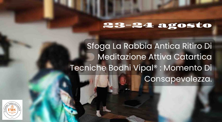 Ritiro di meditazione attiva catartica