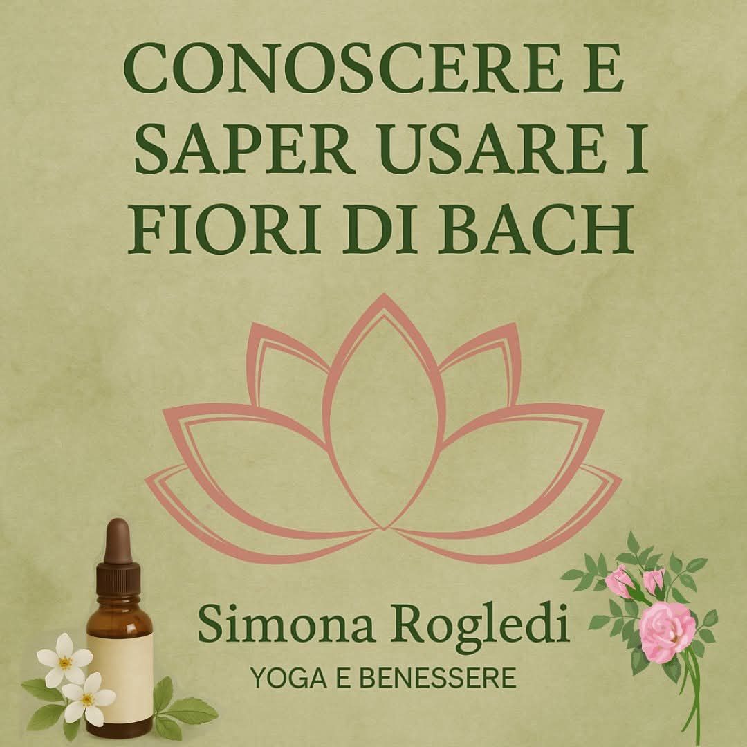 Conoscere e saper usare i Fiori di Bach
