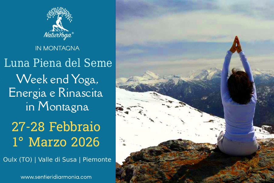 Weekend yoga Luna Piena del Seme in montagna, pratica NaturYoga e ritiro spirituale Oulx
