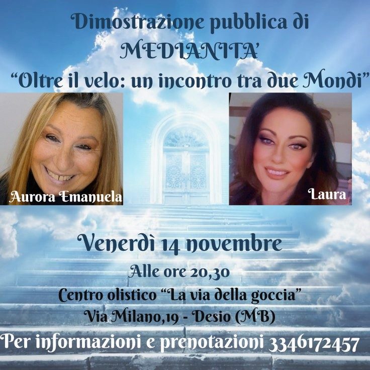 Dimostrazione di medianità Oltre il Velo con medium Aurora Emanuela e Laura a Desio