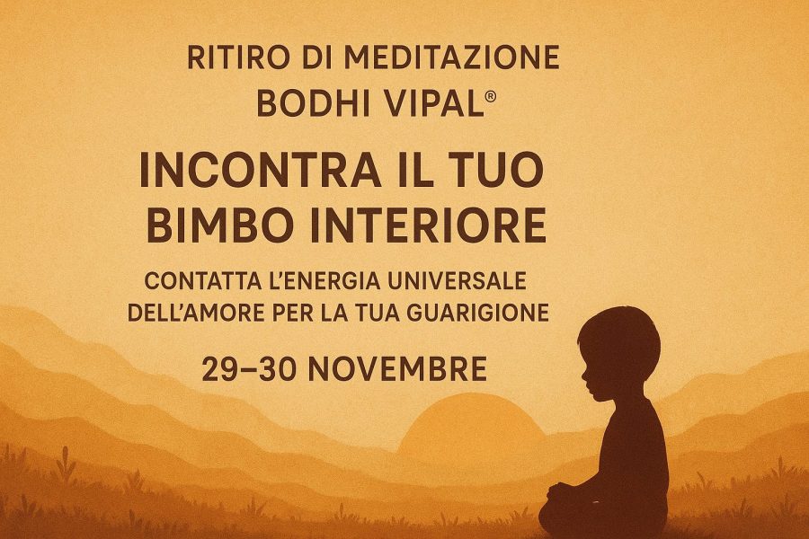 Ritiro meditazione Bodhi Vipal incontra il tuo bimbo interiore per guarigione e amore