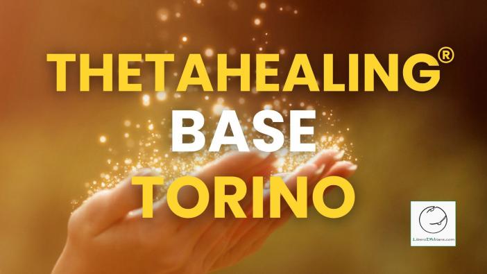 Locandina del Seminario Base di ThetaHealing® a Torino, 5-6-7 Dicembre 2025.
