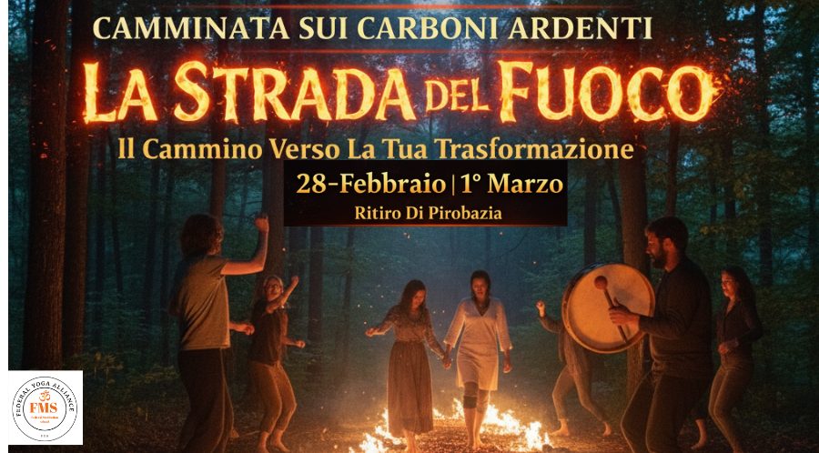 Ritiro di pirobazia con camminata sul fuoco e meditazione in natura tra Torino e Monferrato